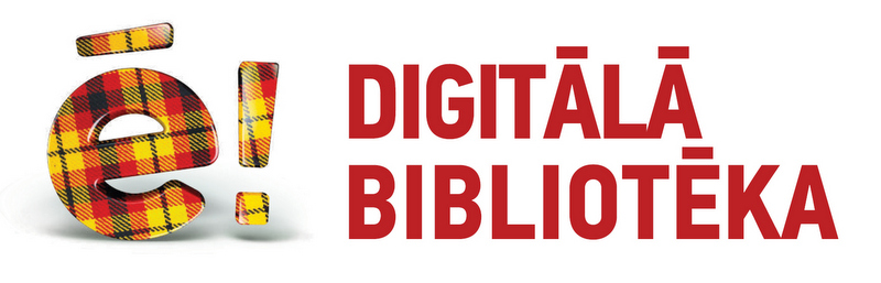 Ko nezināji par Latviju, atrodi digitālajā bibliotēkā! Ko nezināji par Latviju, atrodi digitālajā bibliotēkā!