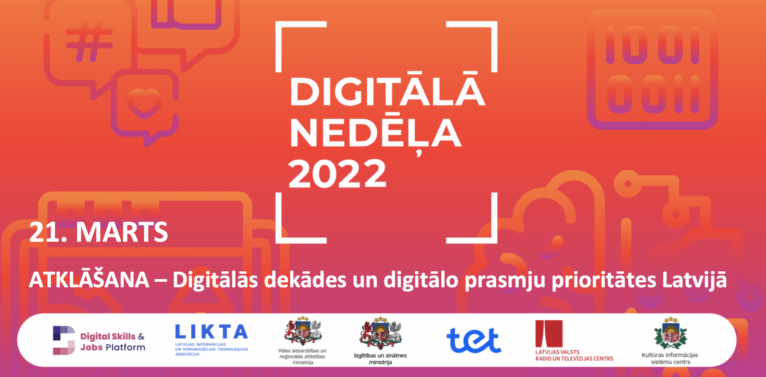 “Digitālā nedēļa 2022” rosinās pievērsties digitālajai drošībai un kritiskajai domāšanai “Digitālā nedēļa 2022” rosinās pievērsties digitālajai drošībai un kritiskajai domāšanai