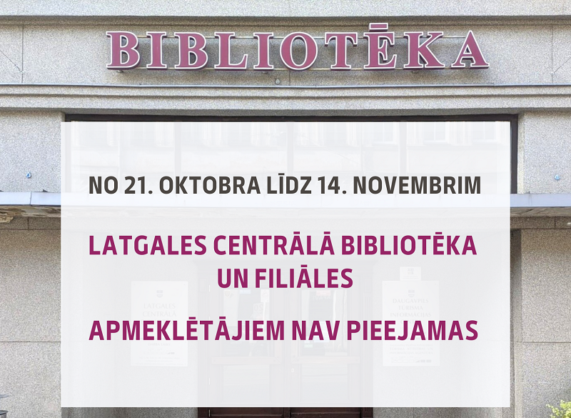 Daugavpils publiskās bibliotēkas līdz 14. novembrim nav pieejamas apmeklētājiem