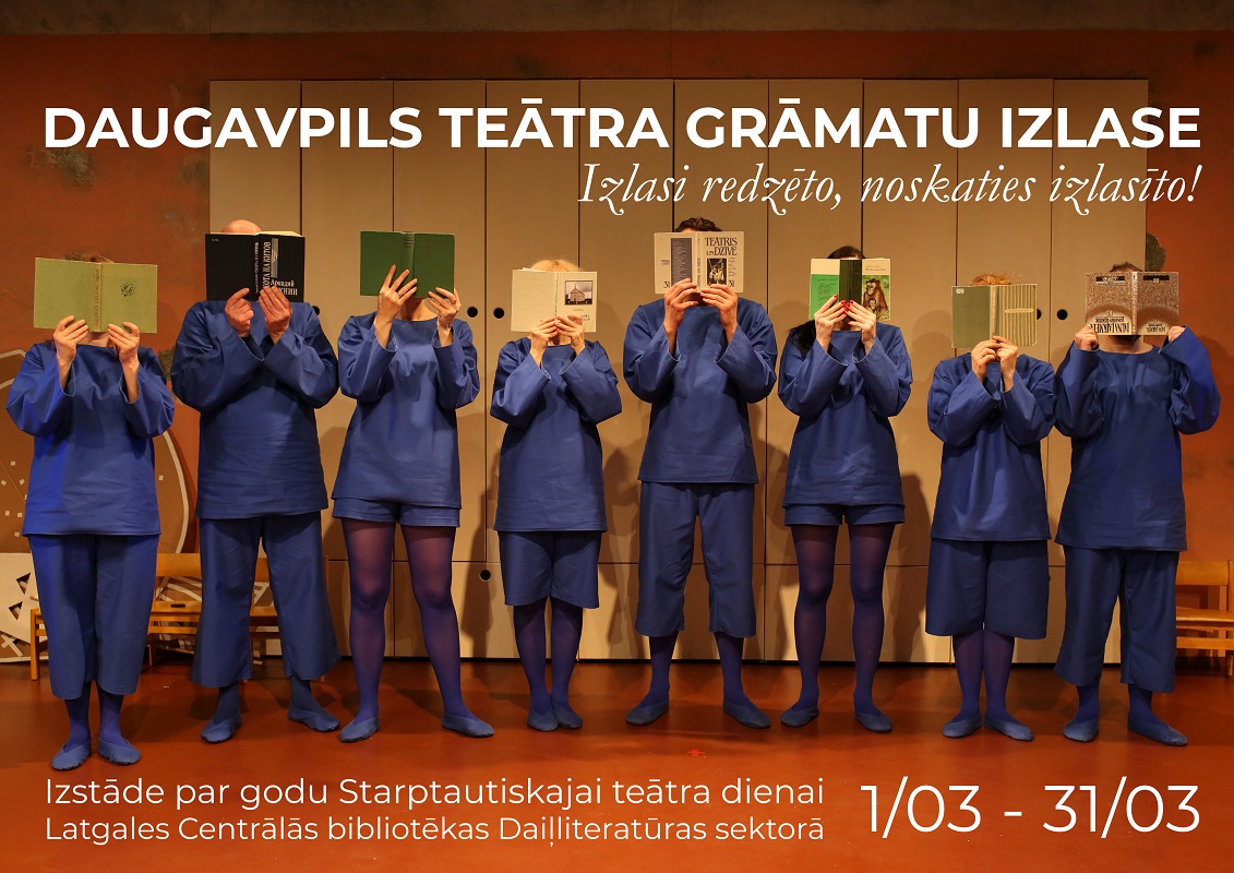 Bibliotēkā skatāma Teātra dienai veltīta literatūras izstāde Bibliotēkā skatāma Teātra dienai veltīta literatūras izstāde