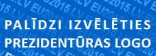 Palīdzi izvēlēties prezidentūras logo! Palīdzi izvēlēties prezidentūras logo!