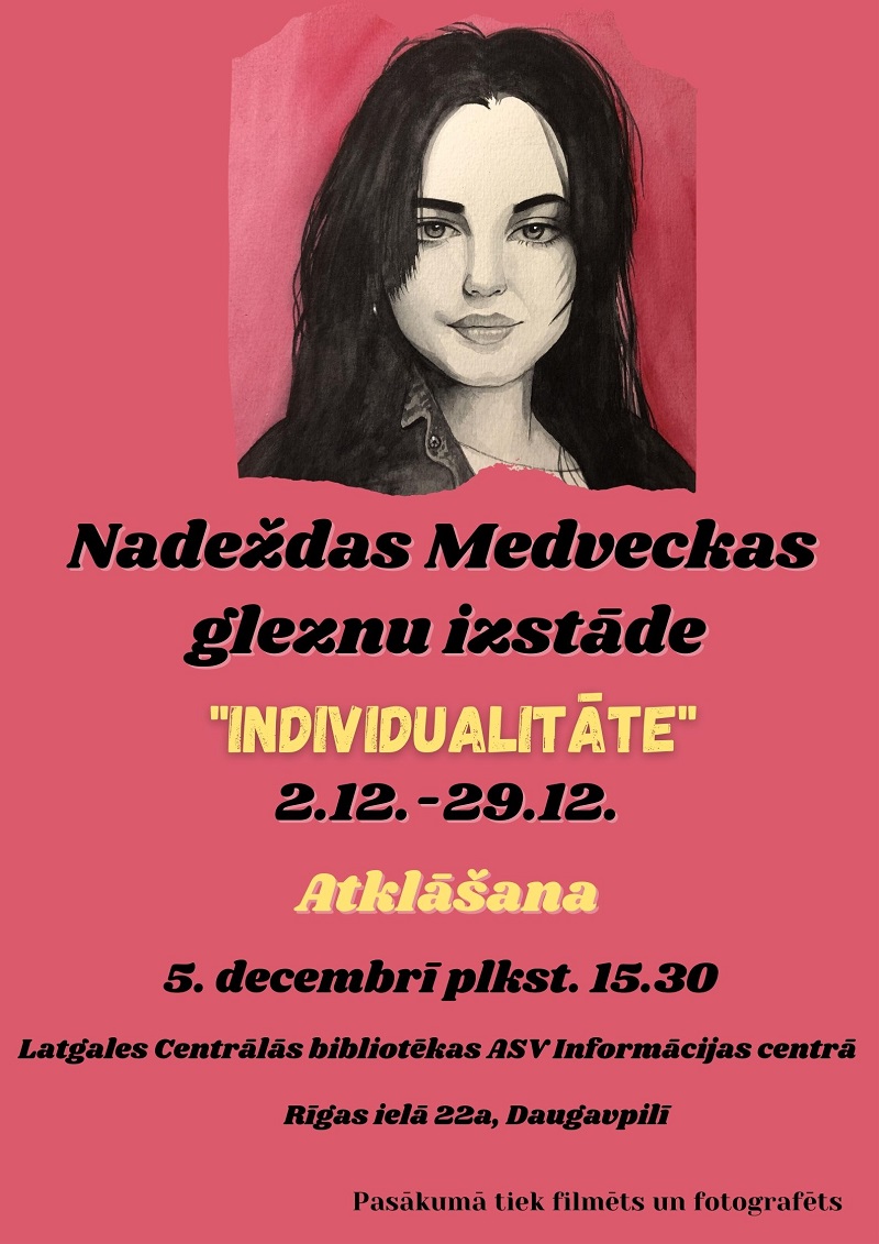 Nadeždas Medveckas izstāde “Individualitāte” Nadeždas Medveckas izstāde “Individualitāte”