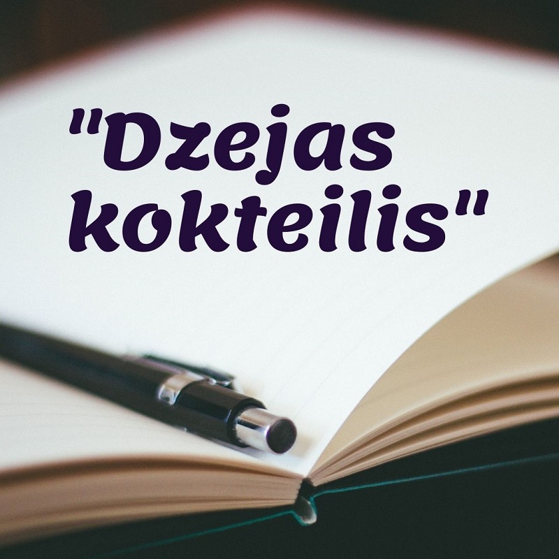 Notiks virtuālā akcija “Dzejas kokteilis” Notiks virtuālā akcija “Dzejas kokteilis”