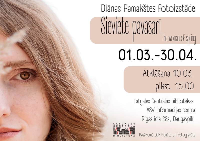 Diānas Pamakštes fotoizstāde “Sieviete pavasarī” Diānas Pamakštes fotoizstāde “Sieviete pavasarī”