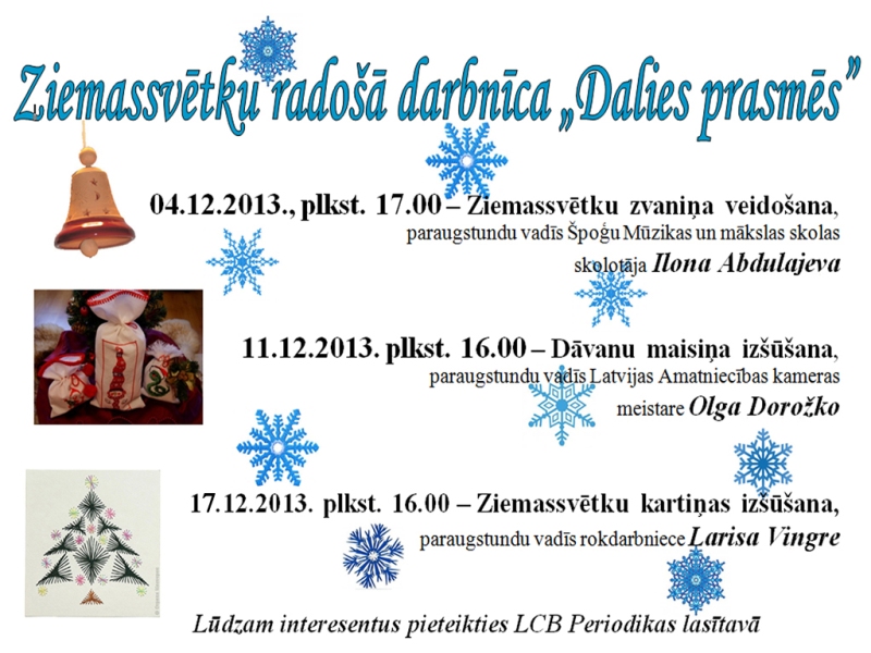 Ziemassvētku radošā darbnīca Latgales Centrālajā bibliotēkā Ziemassvētku radošā darbnīca Latgales Centrālajā bibliotēkā