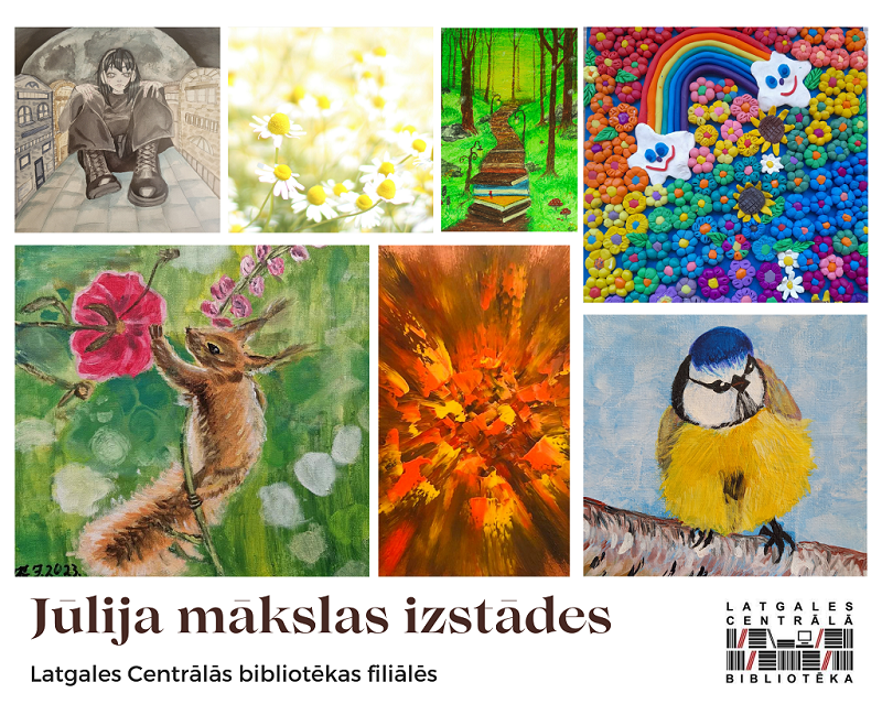 Jūlija mākslas izstādes Latgales Centrālās bibliotēkas filiālēs Jūlija mākslas izstādes Latgales Centrālās bibliotēkas filiālēs