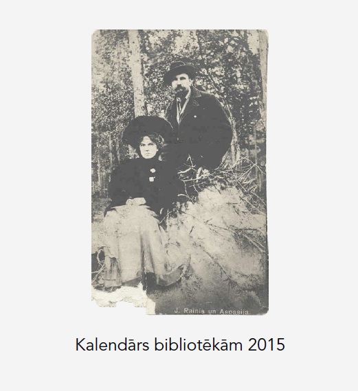 Nācis klajā 2015. gada “Kalendārs bibliotēkām” Nācis klajā 2015. gada “Kalendārs bibliotēkām”