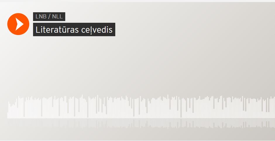 Literatūras ceļvedis skaņu versijā Literatūras ceļvedis skaņu versijā
