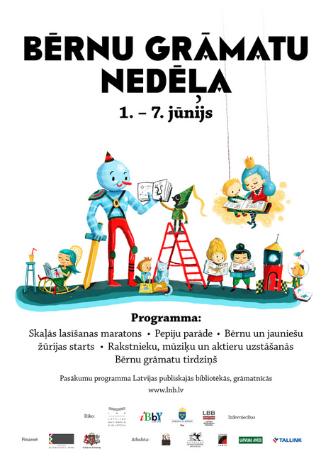 Latvijā notiks Bērnu grāmatu nedēļa Latvijā notiks Bērnu grāmatu nedēļa