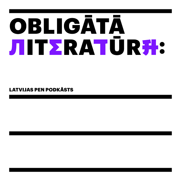 Podkāsts par vārda brīvību un literatūru Podkāsts par vārda brīvību un literatūru