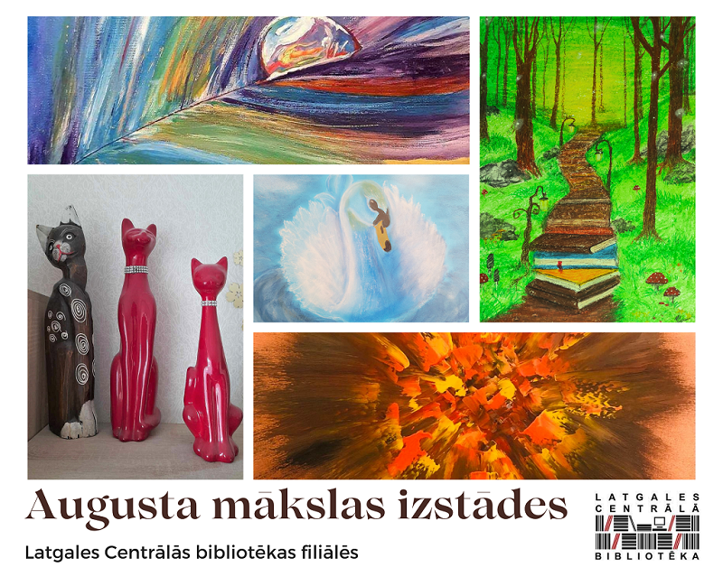 Augusta mākslas izstādes Latgales Centrālās bibliotēkas filiālēs Augusta mākslas izstādes Latgales Centrālās bibliotēkas filiālēs