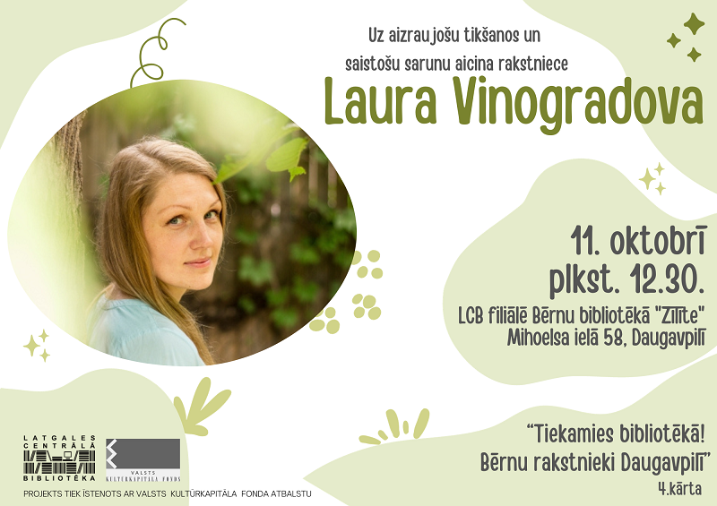 Daugavpilī viesosies rakstniece Laura Vinogradova Daugavpilī viesosies rakstniece Laura Vinogradova