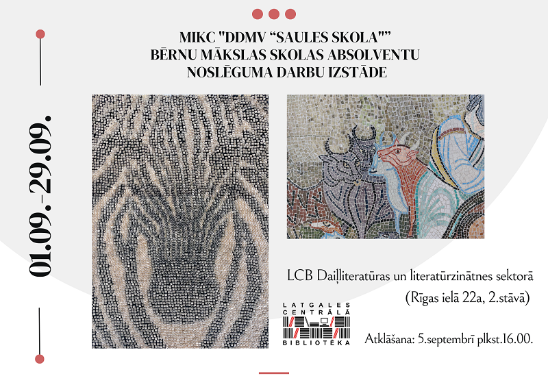 LCB skatāma “Saules skolas” Bērnu mākslas skolas absolventu darbu izstāde LCB skatāma “Saules skolas” Bērnu mākslas skolas absolventu darbu izstāde