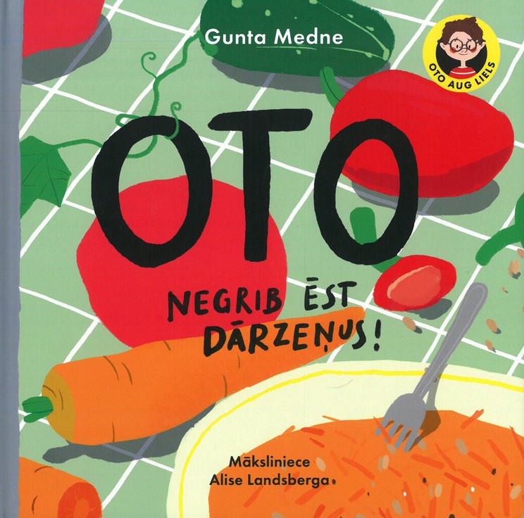 Oto negrib ēst dārzeņus!