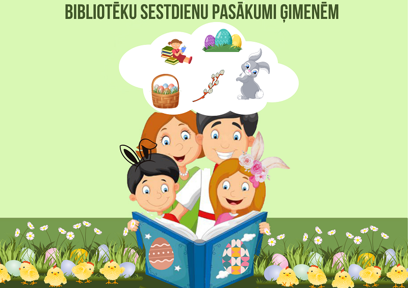 Ilustratīvs attēls - ģimene saspiedušies kopā skatās atvērtu grāmatu par Lieldienām. Mākonīti virs galvām ir attēlots Lieldienu grozs ar olām, zaķis, pūpoli, krāsainas olas zālē, meitene kas lasot grāmatu sēž uz grāmatu kaudzes