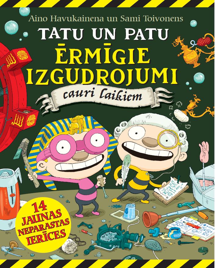 Tatu un Patu ērmīgie izgudrojumi cauri laikiem