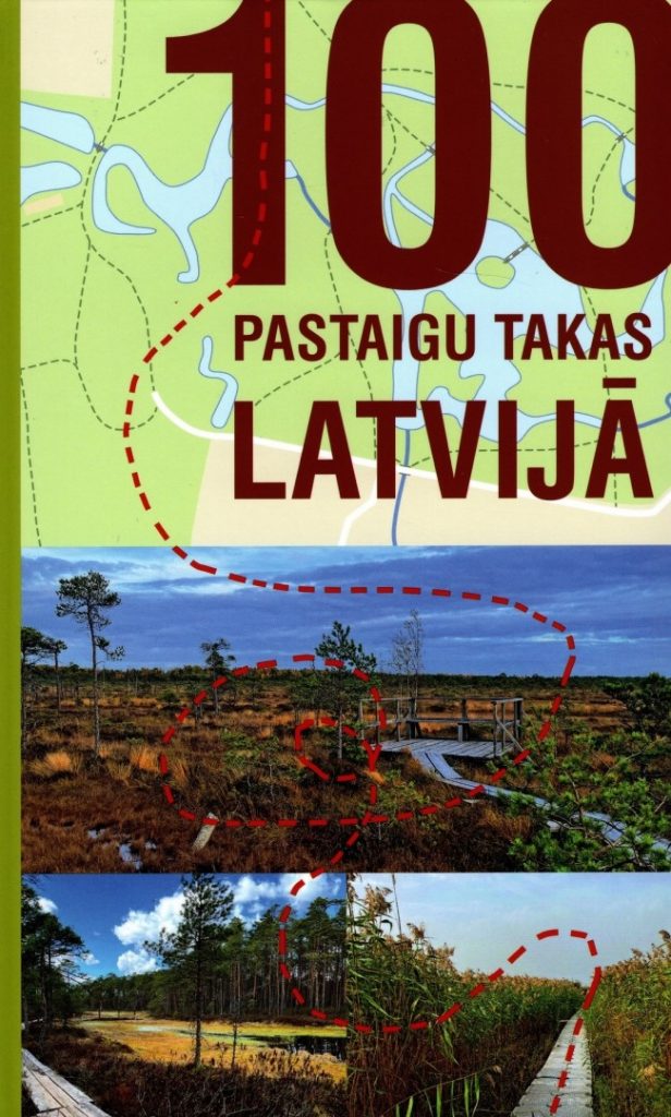 100 pastaigu takas Latvijā