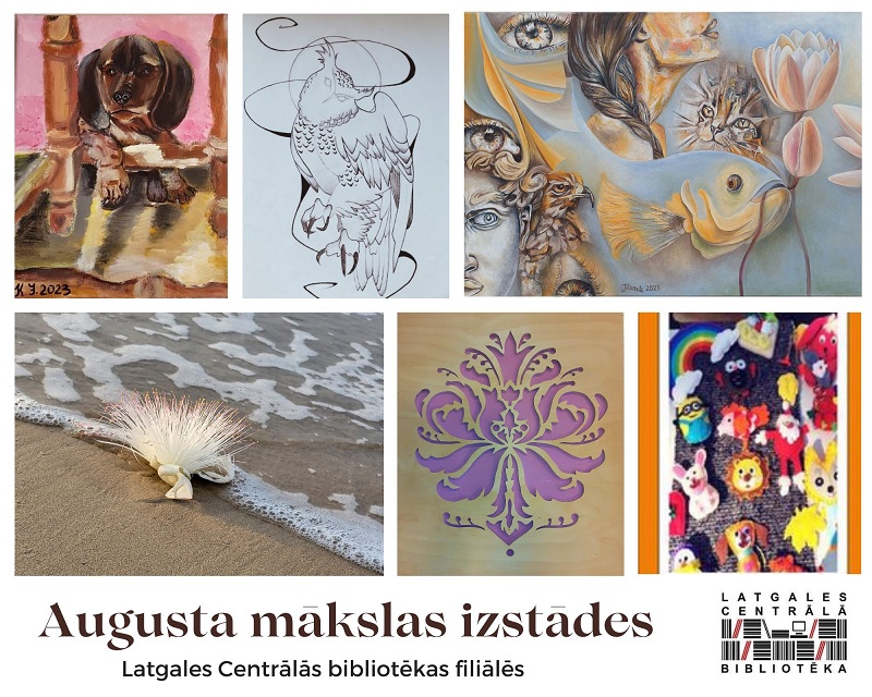 Augusta mākslas izstādes Latgales Centrālās bibliotēkas filiālēs Augusta mākslas izstādes Latgales Centrālās bibliotēkas filiālēs