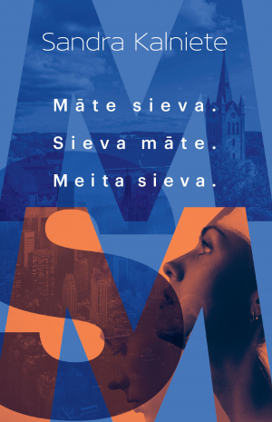 Māte sieva. Sieva māte. Meita sieva