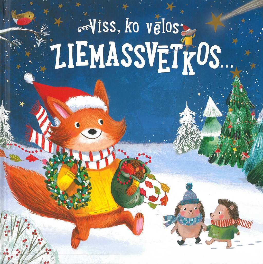 Viss, ko vēlos Ziemassvētkos…