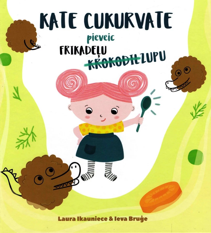 Kate Cukurvate pieveic frikadeļu zupu