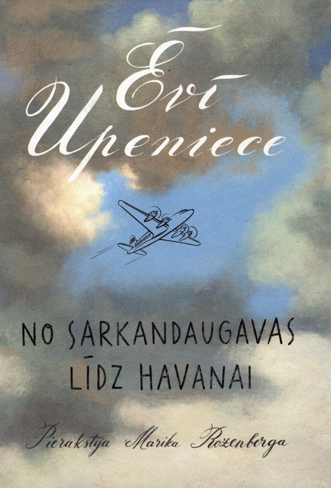No Sarkandaugavas līdz Havanai