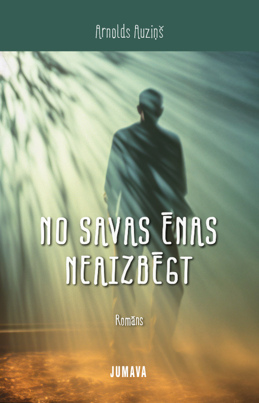 No savas ēnas neaizbēgt