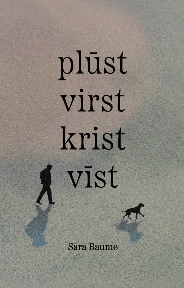 plūst virst krist vīst