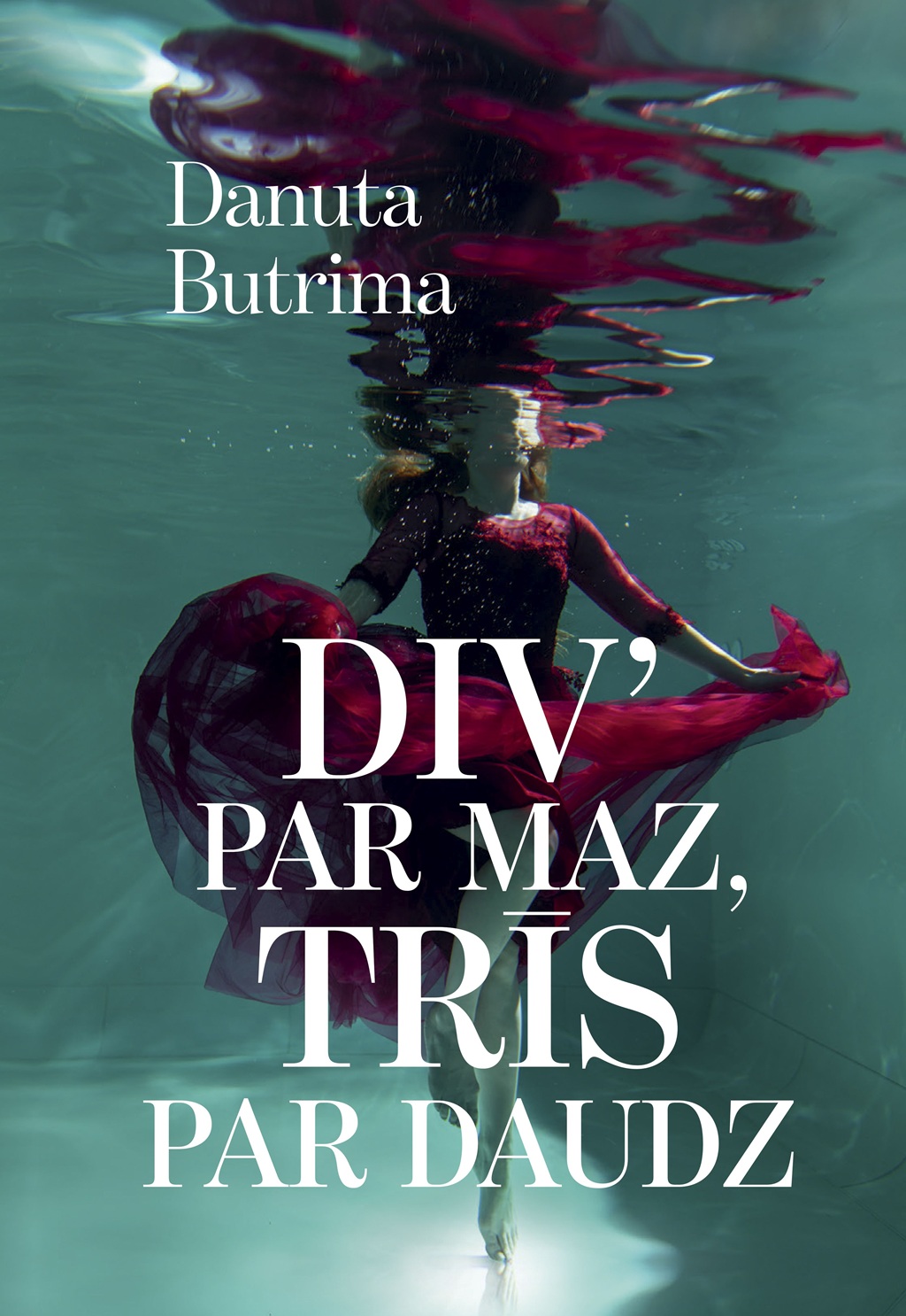 Div' par maz, trīs par daudz