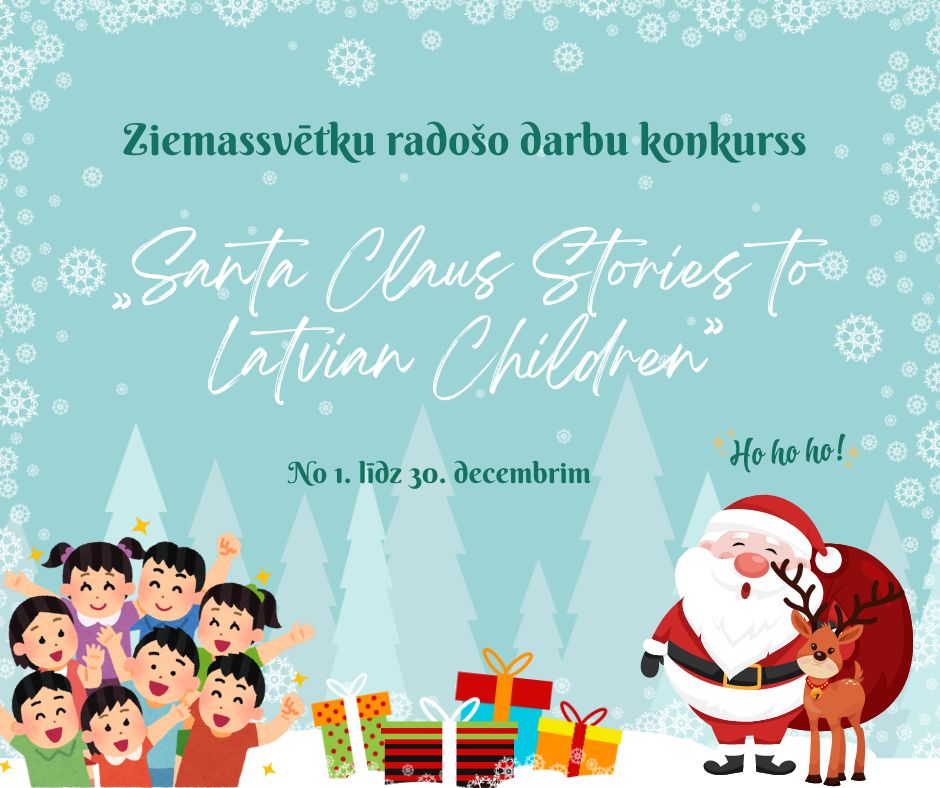 Ziemassvētku radošo darbu konkurss „ Santa Claus Stories to Latvian Children”