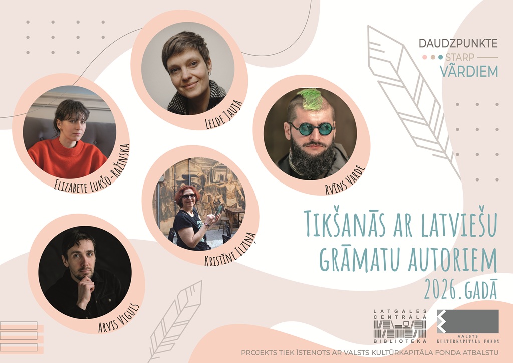 Piecu autoru portretu kolāža apaļos rāmjos uz pasteļtoņu fona. Teksts reklamē 2026. gada Latvijas autoru tikšanos.