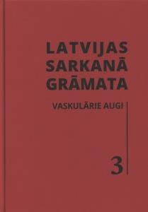 Sarkans grāmatas vāks ar nosaukumu "Latvijas Sarkanā Grāmata Vaskulārie Augi" ar ciparu 3 apakšējā labajā stūrī, kas rada akadēmisku nokrāsu.