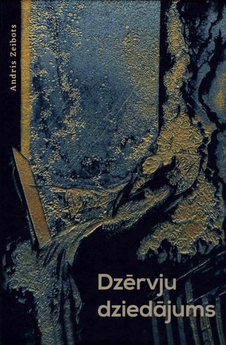 Andra Zeibota grāmatas "Dzērvju dziedājums" vāks. Abstrakts, tekstūrēts mākslas darbs tumši zilā un zeltītā tonī.