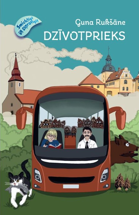 Gunas Rukšānes grāmatas vāks "DZĪVOTPRIEKS". Krāsaina, jautra ilustrācija: centrā sarkans autobuss, kuru vada šoferis un blakus sēž sieviete ar mikrofonu un grāmatu. Autobusa salonā kā pasažieri sēž tēli-čiekuri. Priekšplānā kaķis nes mutē zivi, labajā pusē skrien mežacūka, bet fonā redzama baznīca, pils un zaļumi.
