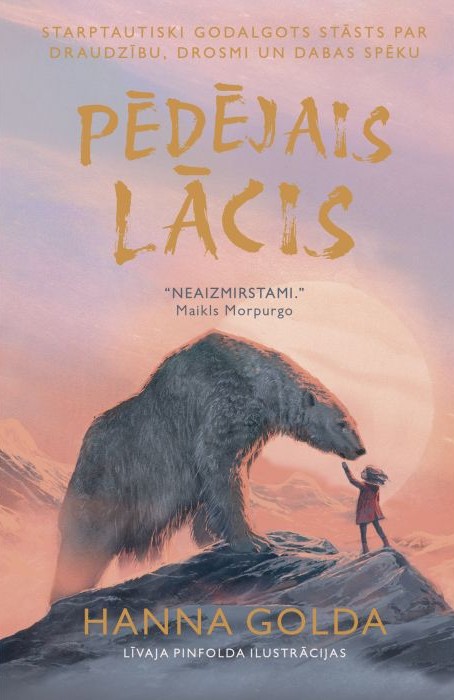 Hannas Goldas grāmatas "Pēdējais lācis" vāks. Ilustrācijā uz akmeņainas klints sniegotā ainavā attēlota meitene, kura sniedzas ar roku pret liela leduslāča purnu