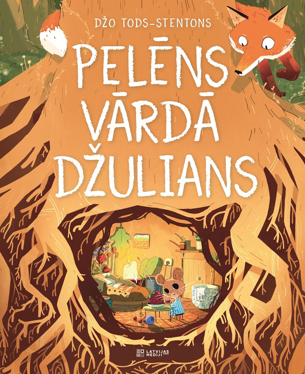 Džo Toda-Stentona bērnu grāmatas "Pelēns vārdā Džulians" vāks. Ilustrācija ar liela koka saknēm, kur zemē izveidota mājīga pelēna aliņa, kamēr augšpusē raugās lapsa.
