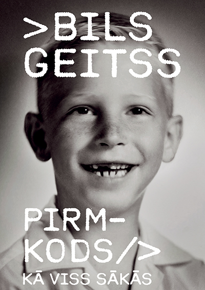 Bila Geitsa grāmatas "Pirmkods. Kā viss sākās" vāks. Melnbalts attēls ar zēna portretu bērnībā un programmatūras koda simboliem aprakstītu tekstu