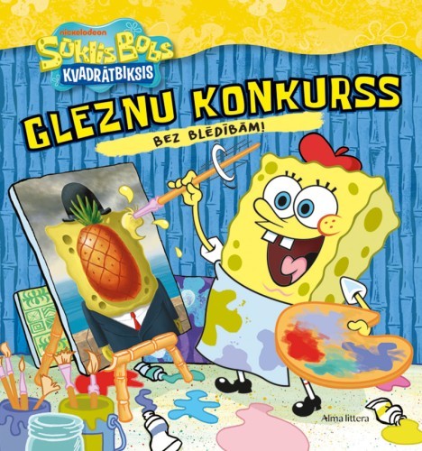 Bērnu grāmatas "Sūklis Bobs Kvadrātbiksis. Gleznu konkurss" vāks. Sūklis Bobs mākslinieka priekšautā un beretē glezno gleznu uz molberta