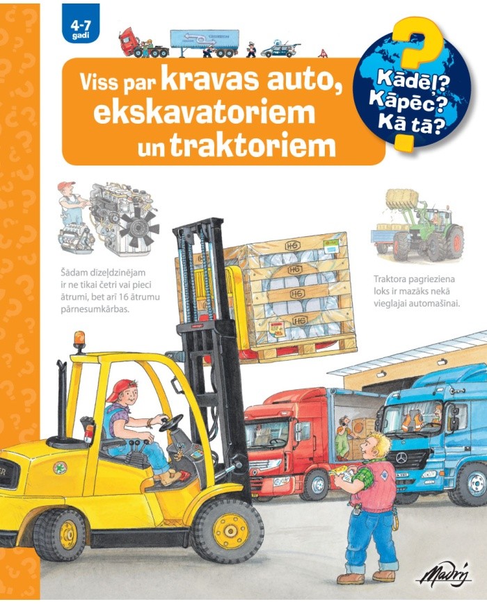 Bērnu izzinošās grāmatas "Viss par kravas auto, ekskavatoriem un traktoriem" vāks ar autoicilētnieka un smagās tehnikas ilustrācijām