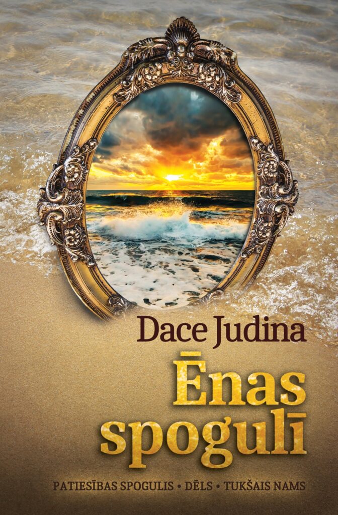 Daces Judinas grāmatas "Ēnas spogulī" vāks ar greznu ovālu spoguli smiltīs, kurā atspoguļojas jūras ainava saulrietā