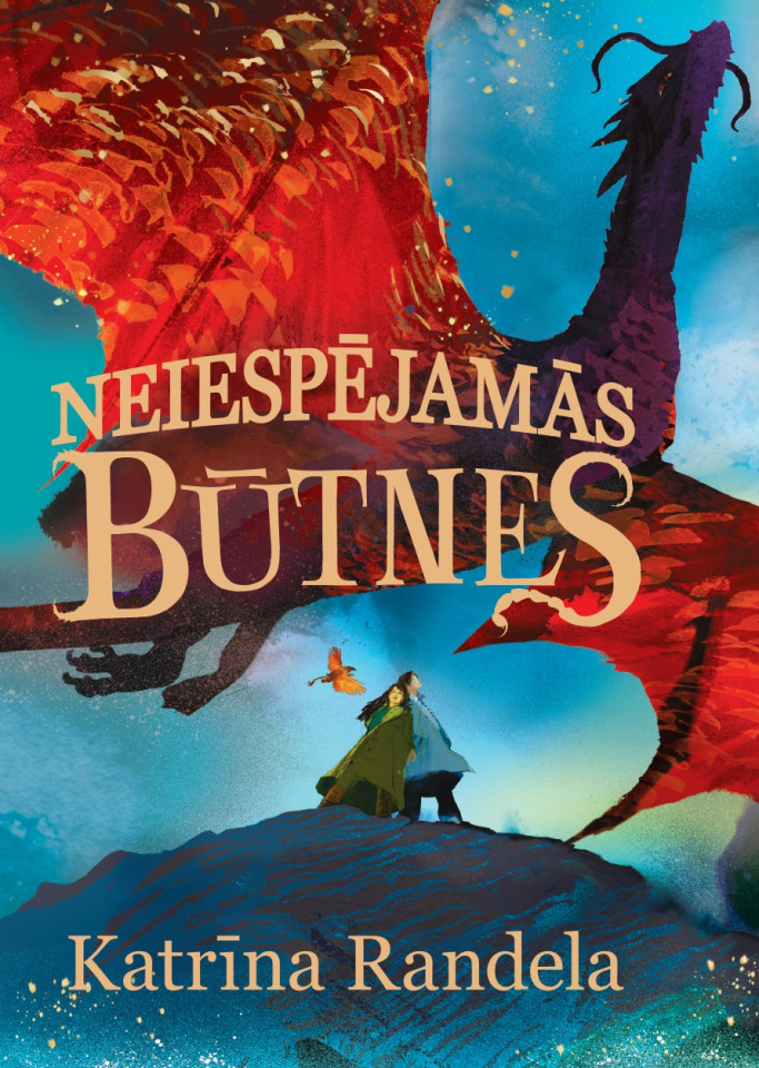Katrīnas Randelas grāmatas "Neiespējamās būtnes" vāks ar pūķi un diviem tēliem uz kalna virsotnes